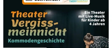 Event-Image for 'Vergissmeinnicht "Kommodengeschichten" Theater'