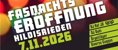 Event-Image for 'Fasnachtser&ouml;ffnung Hildisrieden'