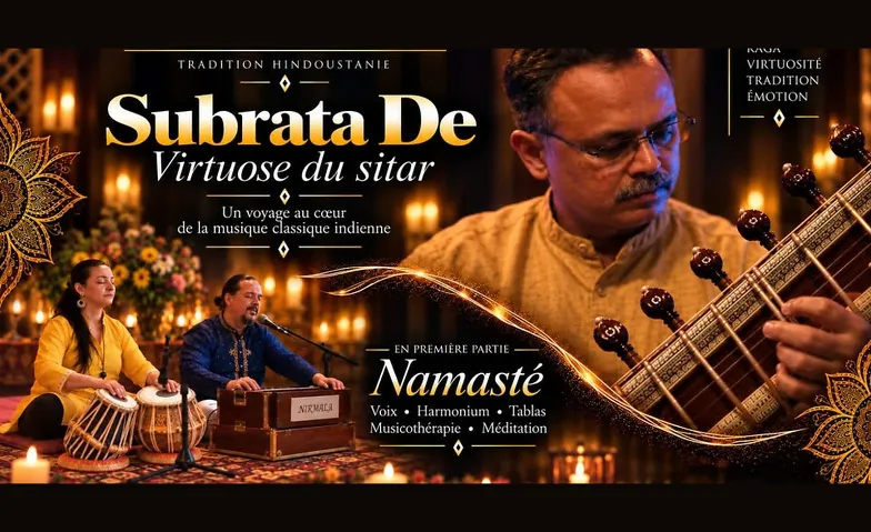 Concert - Subrata De et Namasté - Sitar et Méditation