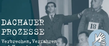 Event-Image for 'Finissage der Sonderausstellung &bdquo;Dachauer Prozesse&ldquo;'
