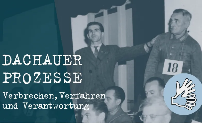 Finissage der Sonderausstellung „Dachauer Prozesse“