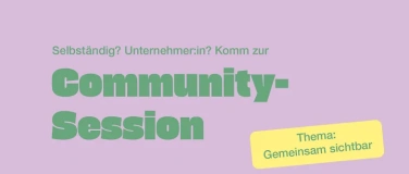 Event-Image for 'Community Session: Gemeinsam sichtbar'