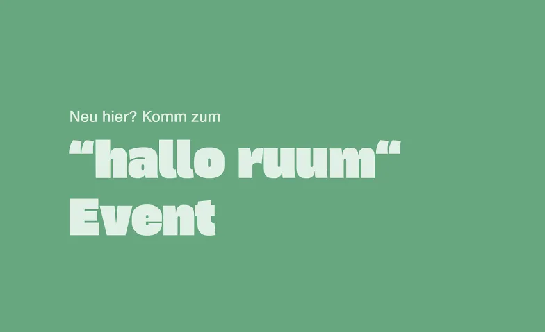 "hallo ruum"-Event