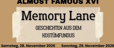 Event-Image for 'Almost Famous XVI - Memory Lane (Sonntag 14:30 Uhr)'