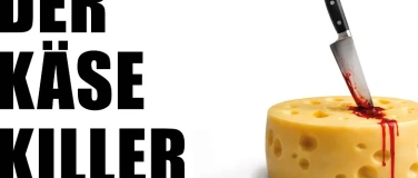 Event-Image for 'DinnerKrimi  Der K&auml;se Killer'