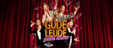 Event-Image for 'GUDE LEUDE? - Gude Show'