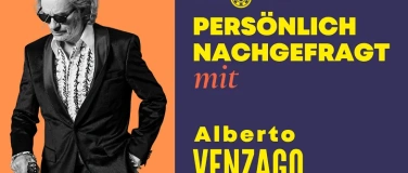 Event-Image for 'Pers&ouml;nlich nachgefragt: Alberto Venzago'