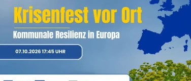 Event-Image for 'Krisenfest vor Ort: Kommunale Resilienz in Europa'