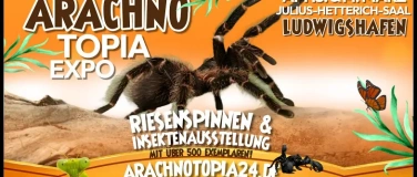Event-Image for 'Arachnotopia - Spinnen & Insektenausstellung Ludwigshafen'
