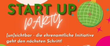Event-Image for '[un]sichtbar - Start Up Party'