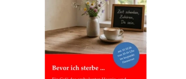 Event-Image for '&bdquo;Bevor ich sterbe &hellip;&ldquo; &ndash; ein Caf&eacute; zum Austauschen und Innehalt'