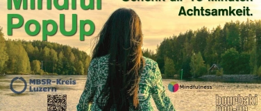 Event-Image for 'Mindful PopUp im Bourbaki - Achtsamkeit mitten im Alltag'