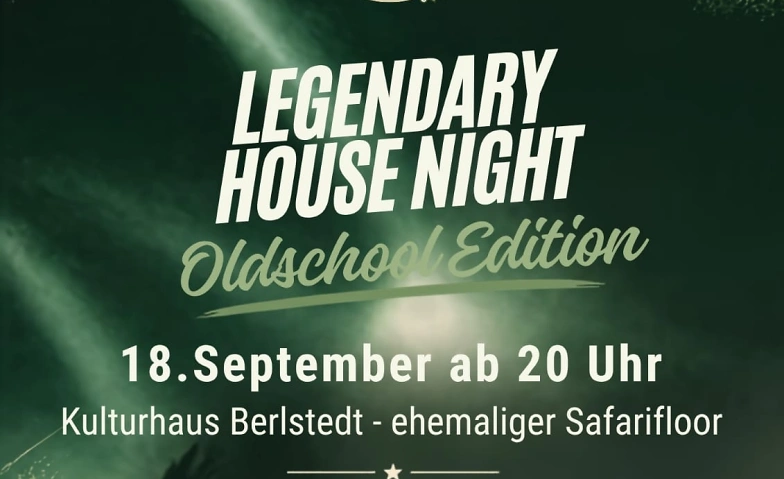LEGENDARY HOUSE NIGHT oldschool edition