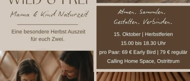Event-Image for 'WILD & FREI - Mama & Kind Naturzeit'