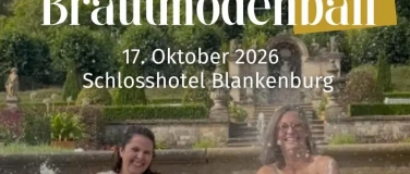 Event-Image for 'Brautmodenball Harz'