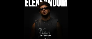 Event-Image for '19.09.2026 - SPECIAL GUEST ELEXSANDOM'