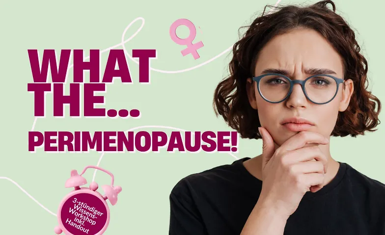 Event-Image for 'What the... Perimenopause!'