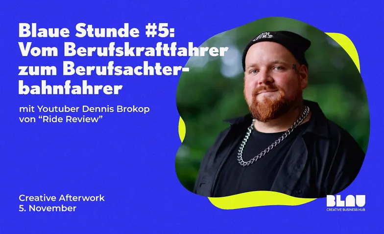 Vom Berufskraftfahrer zum Berufsachterbahnfahrer, Führungen & Vorträge / Vortrag, BLAU CREATIVE BUSINESS HUB