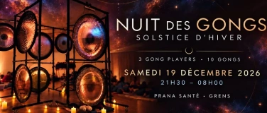 Event-Image for 'SOLSTICE D&rsquo;HIVER &middot; Nuit des gongs et cercle de Chants'