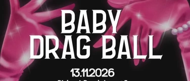 Event-Image for 'Baby Drag Ball (2026)'