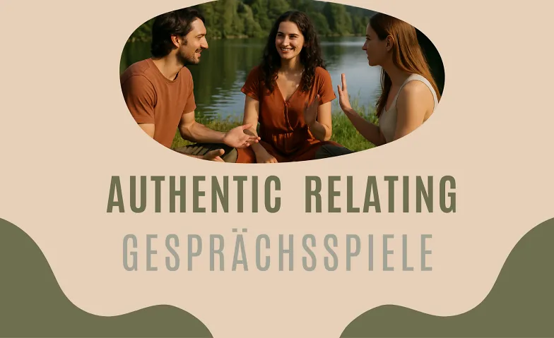 Event-Image for 'Authenti Relating - Gespr&auml;chsspiele'