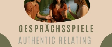 Gesprächsspiele - Authentic Relating