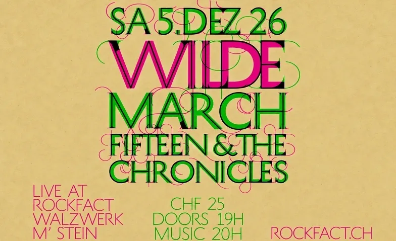 WILDE & MARCH15 and the chronicles, Concerts / Pop & Rock, Rockfact