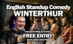 Winterthur English Standup Comedy : Free Entry!