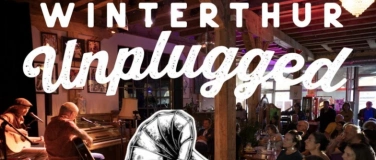 Event-Image for 'Winterthur Unplugged Festival'