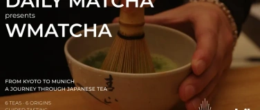 Event-Image for 'DAILY MATCHA  x WMATCHA: JAPANESE TEA TASTING'