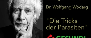Event-Image for 'Dr. Wolfgang Wodarg: &bdquo;Die Tricks der Parasiten&ldquo;'