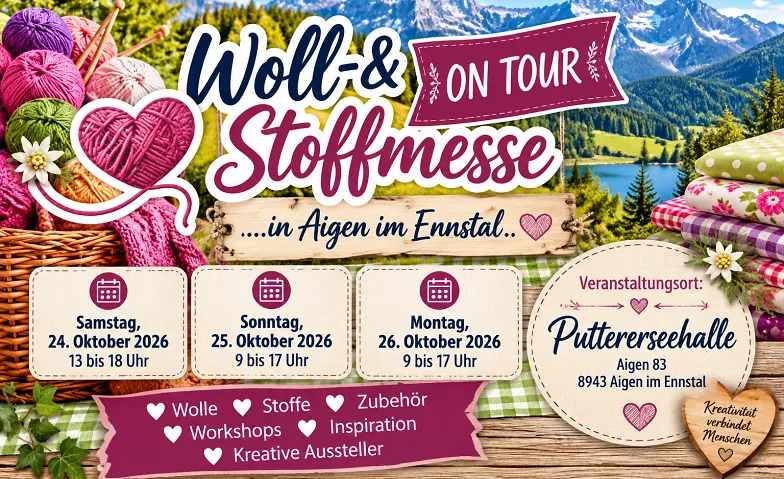 Woll- & Stoffmesse ON TOUR – Aigen im Ennstal
