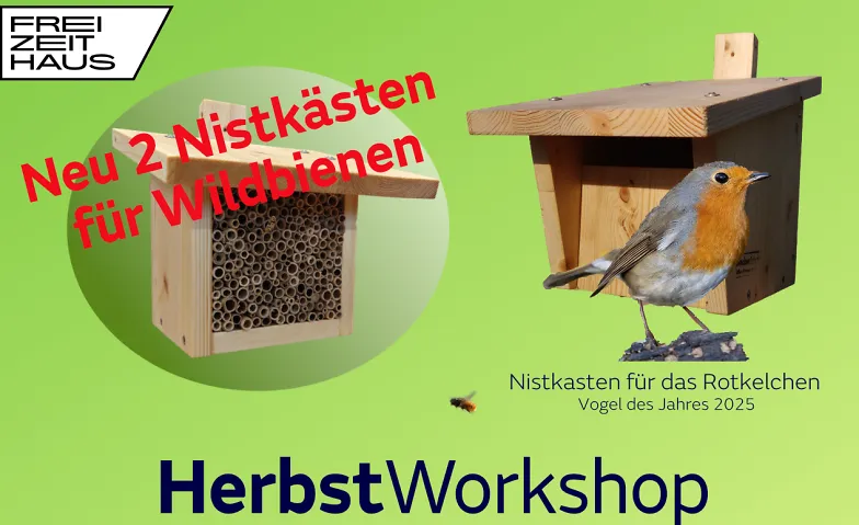 Event-Image for 'HerbstWorkshop (Nistkasten- und Futterh&auml;user)'