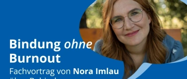 Event-Image for 'Bindung ohne Burnout &ndash; Nora Imlau im Sulinger Stadttheater'