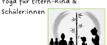 Event-Image for 'Yoga f&uuml;r Eltern-Kind und Sch&uuml;ler:innen'