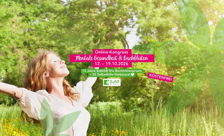 Online-Kongress Mentale Gesundheit & Bachblüten, Health & Spirituality / Health & Wellbeing, Online-Kongress