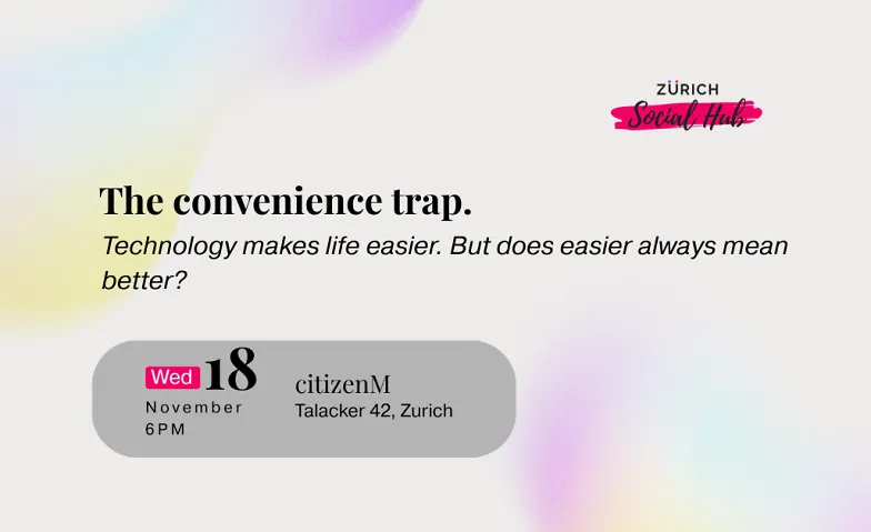 The convenience trap., Kurse & Seminare / Wirtschaft, CitizenM