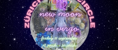 Event-Image for 'Z&uuml;rich Moon Circle - New Moon in Virgo - 'What She Keeps''